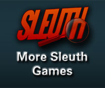 More Sleuth Games